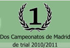 Dos Campeonatos de Madrid de trial 2010/2011